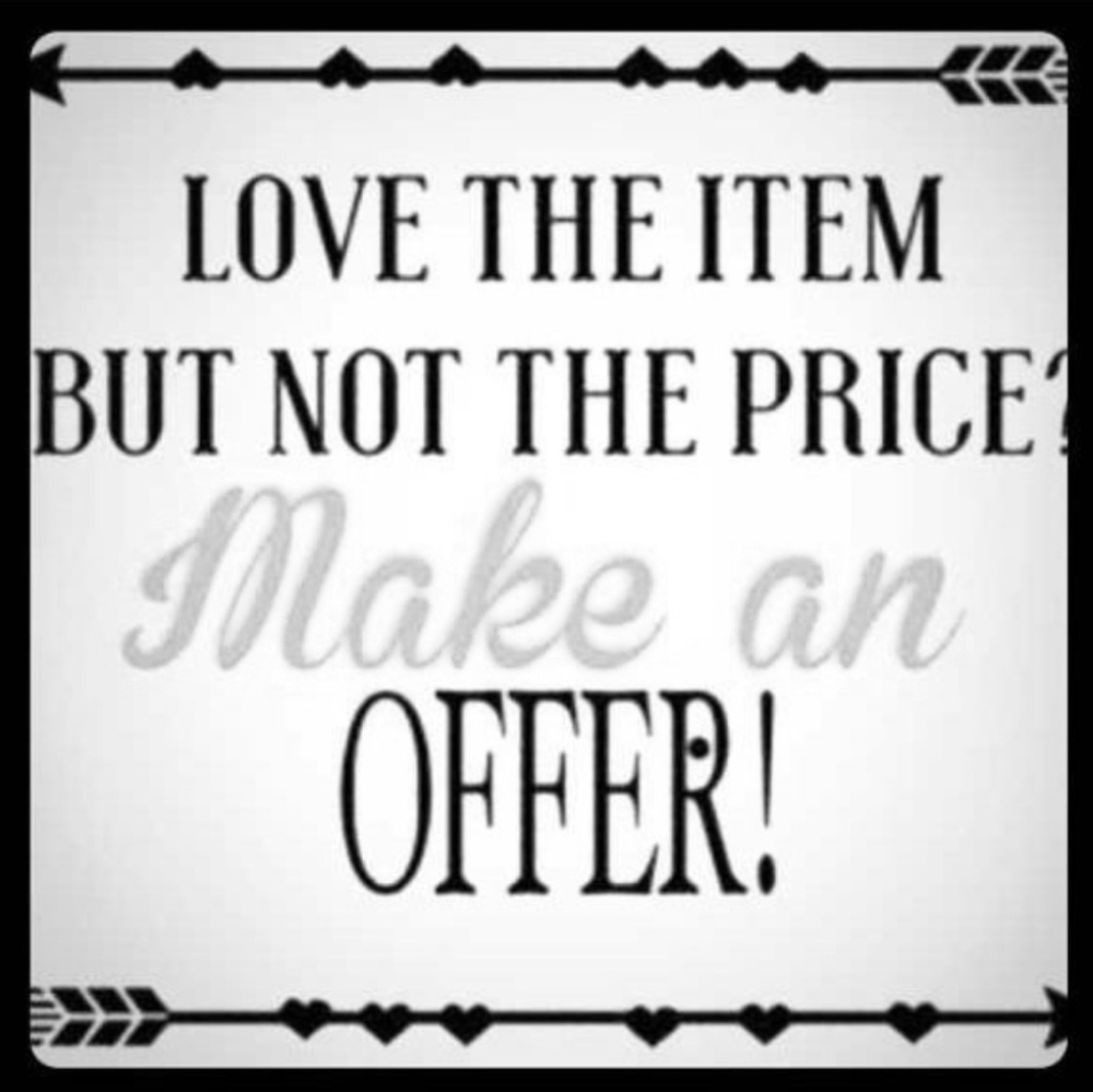 All reasonable offers are considered!
